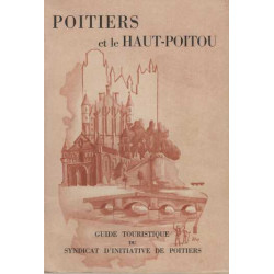 Poitiers et le haut poitou
