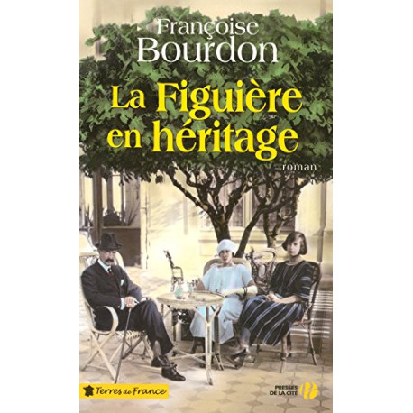 La Figuière en héritage
