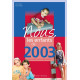 Nous les enfants de 2003: De la naissance à l'âge adulte. Un...