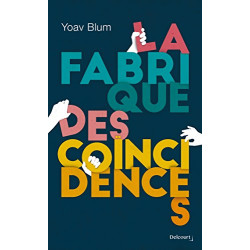 La Fabrique des coïncidences
