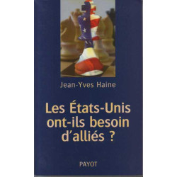Les Etats-Unis ont-ils besoin d'alliés