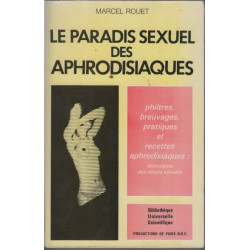 Le paradis sexuel des aphrodisiaques