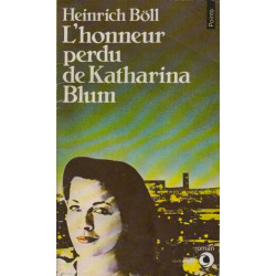 L'honneur perdu de katharina blum : ou comment peut naître la...