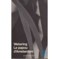 Le papou d'amsterdam