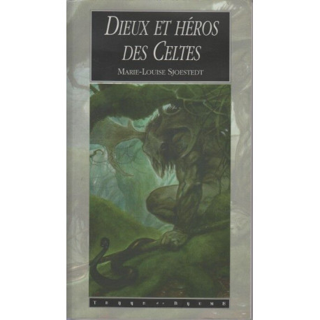 Dieux et Héros des Celtes