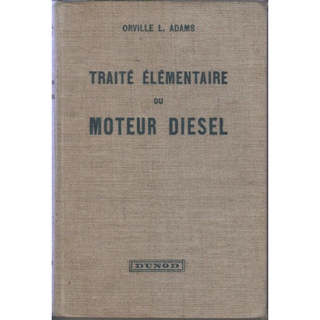 Traite elementaire du moteur diesel