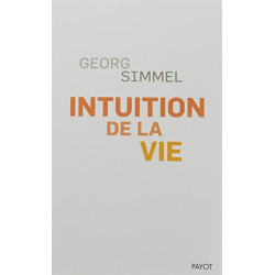 Intuition de la vie : Quatre chapitres métaphysiques