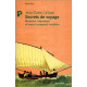 SECRETS DE VOYAGE. Menteurs imposteurs et autres voyageurs invisibles