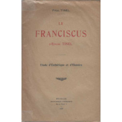 Le Franciscus d'Edgar Tinel. Étude d'esthétique et d'histoire