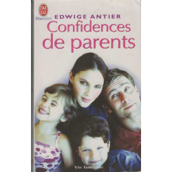Confidences de parents : Une nouvelle approche psychologique pour...