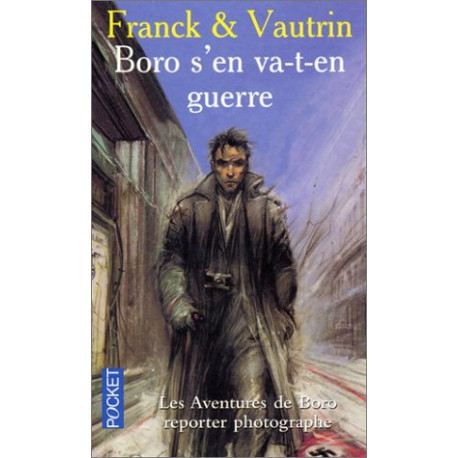Boro s'en va t'en guerre