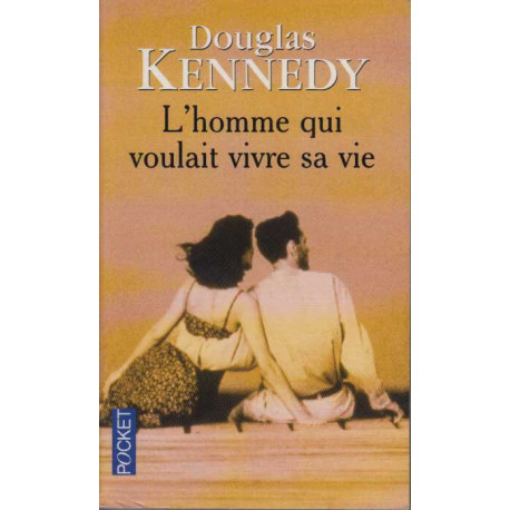 L'homme Qui Voulait Vivre Sa Vie