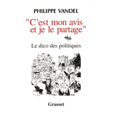 "C'est mon avis et je le partage"