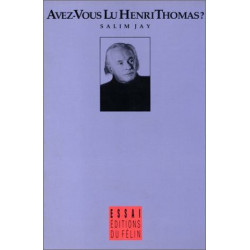 Avez-vous lu Henri Thomas