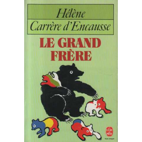 Le grand frere : l'union soviétique et l'europe sovietisee