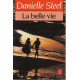 La belle vie