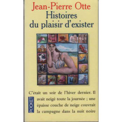 Histoires du plaisir d'exister