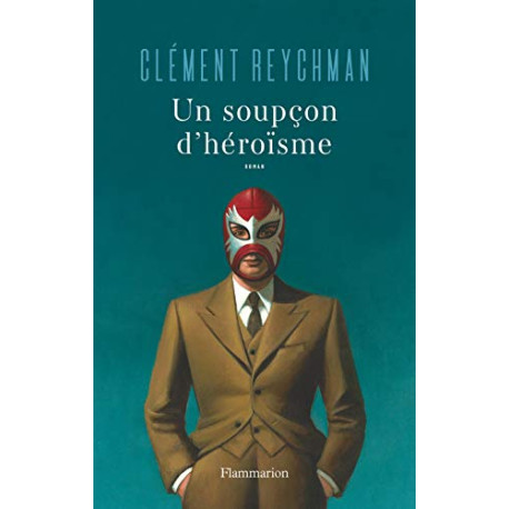 Un soupçon d'héroïsme