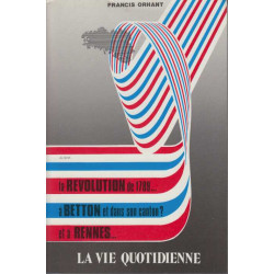 La Révolution de 1789 à Betton et dans le canton et à Rennes : La...