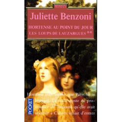 Les loups de Lauzargues tome 2 : Hortense au point du jour