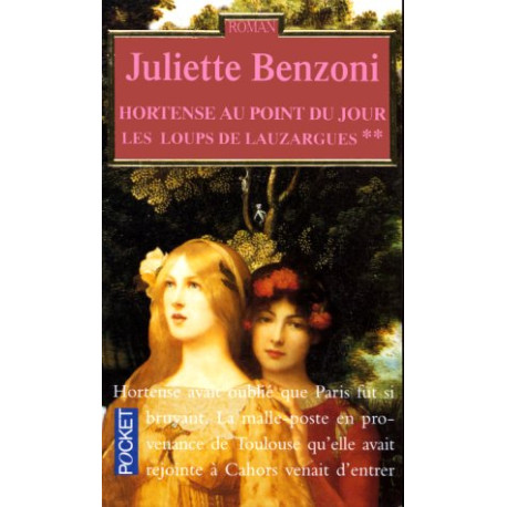 Les loups de Lauzargues tome 2 : Hortense au point du jour