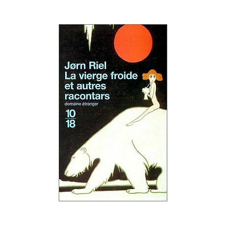 La vierge froide et autres racontars