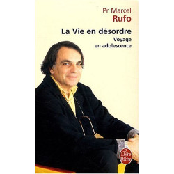 La Vie en désordre : Voyage en adolescence
