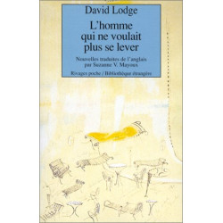 L'Homme qui ne voulait plus se lever at autres nouvelles