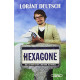 Hexagone : Sur les routes de l'histoire de France