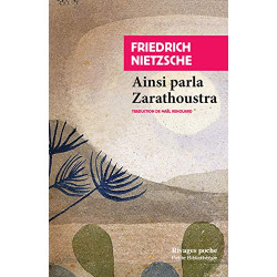 Ainsi parla Zarathoustra: Un livre pour tous et pour chacun