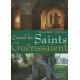 Quand les saints guerissaient
