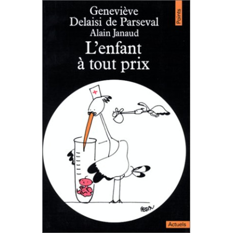 L'enfant à tout prix