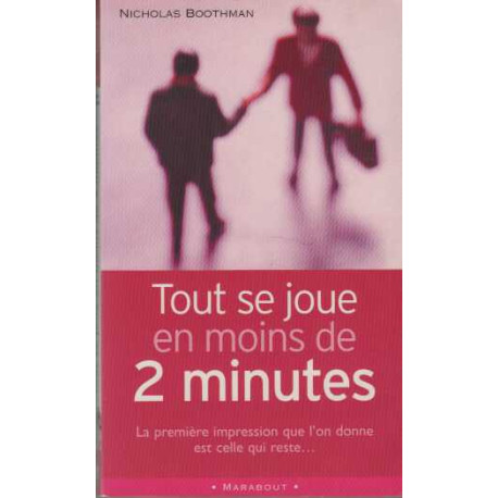 Tout se joue en moins de deux minutes