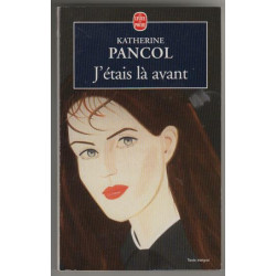 J'étais là avant