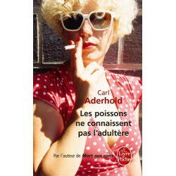Les poissons ne connaissent pas l'adultère