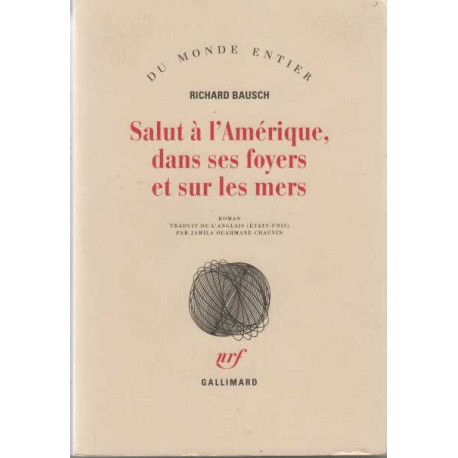 Salut à l'Amérique dans ses foyers et les mers