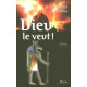Dieu le veut