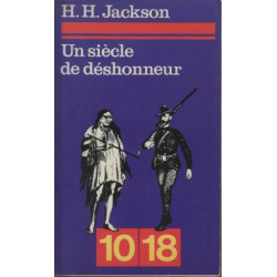 Un siècle de déshonneur