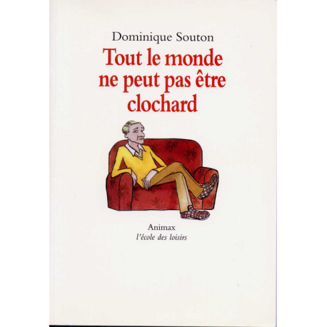 Tout le monde ne peut pas être clochard