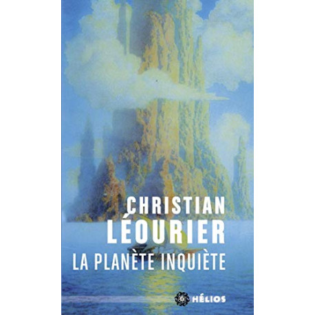 La planète inquiète