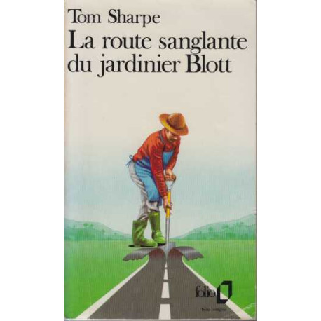 La route sanglante du jardinier Blott