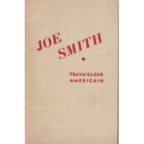 Joe smith travailleur americain