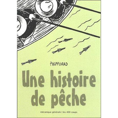 Une histoire de pêche