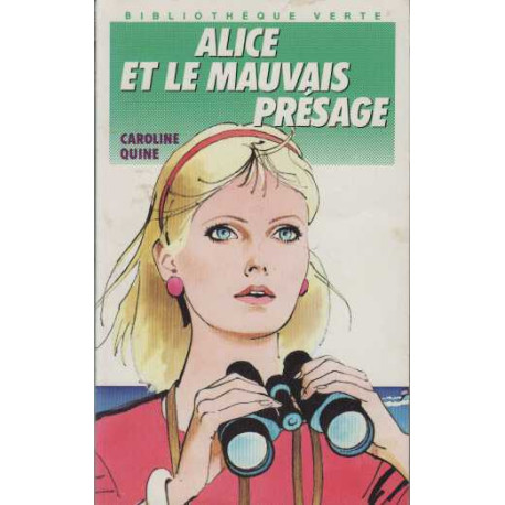 Alice et le mauvais présage (Bibliothèque verte)