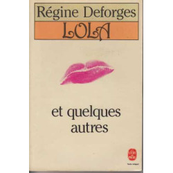 Lola et quelques autres