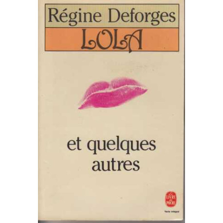 Lola et quelques autres
