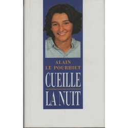 Cueille la nuit