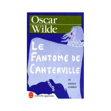 Le Fantôme de Canterville. Et autres contes