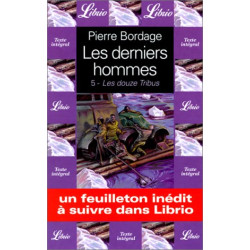 Les derniers hommes : les douze tribus