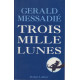 Trois Mille Lunes